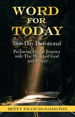 Slovo na dnes: 366-dňová pobožnosť - Word For Today: 366-Day Devotional