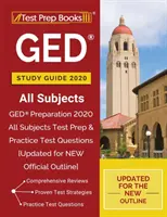 GED Study Guide 2020 Všetky predmety: Príprava na test GED 2020 All Subjects: Príprava na test a praktické otázky [aktualizované pre NOVÚ oficiálnu osnovu]. - GED Study Guide 2020 All Subjects: GED Preparation 2020 All Subjects Test Prep & Practice Test Questions [Updated for NEW Official Outline]