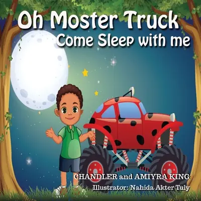 Oh Monster Truck Poď so mnou spať - Oh Monster Truck Come Sleep With Me