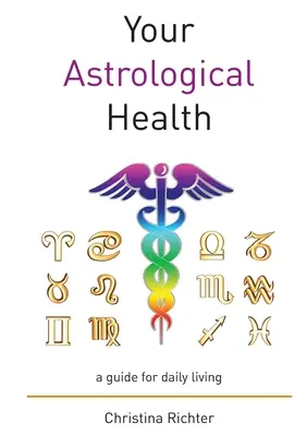 Vaše astrologické zdravie - Your Astrological Health