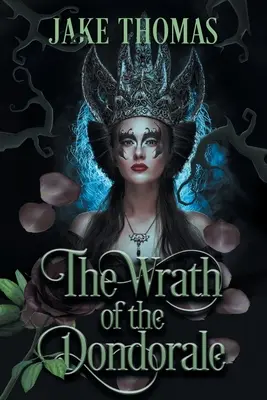 Hnev Dondorale - The Wrath of the Dondorale