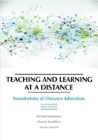 Vyučovanie a vzdelávanie na diaľku: Základy dištančného vzdelávania, 6. vydanie - Teaching and Learning at a Distance: Foundations of Distance Education, 6th Edition