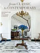 Od klasiky k súčasnosti: Zdobenie s Cullman & Kravis - From Classic to Contemporary: Decorating with Cullman & Kravis