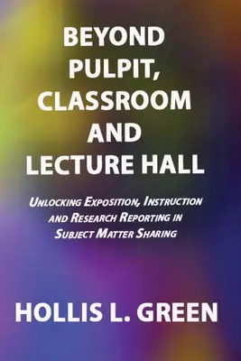 ZA PULTOM, TLAČOVNOU A PREDNÁŠKOVOU SÁLOU - BEYOND PULPIT, CLASSROOM and LECTURE HALL