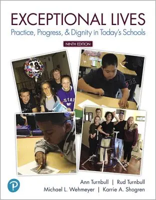 Výnimočné životy: Plus Mylab Education with Pearson Etext -- Access Card Package [With Access Code] - Exceptional Lives: Practice, Progress, & Dignity in Today's Schools Plus Mylab Education with Pearson Etext -- Access Card Package [With Access Code]