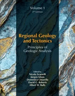 Regionálna geológia a tektonika: Princípy geologickej analýzy: Diel 1: Princípy geologickej analýzy - Regional Geology and Tectonics: Principles of Geologic Analysis: Volume 1: Principles of Geologic Analysis