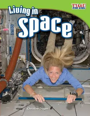 Život vo vesmíre - Living in Space