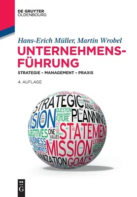 Vedenie podnikov: stratégia - riadenie - prax - Unternehmensfhrung: Strategie - Management - Praxis