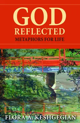 Odraz Boha: Metafory pre život - God Reflected: Metaphors for Life
