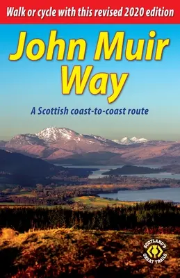 John Muir Way: Škótska trasa od pobrežia k pobrežiu - John Muir Way: A Scottish coast-to-coast route