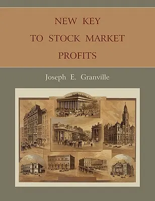 Nový kľúč k ziskom na burze - New Key to Stock Market Profits