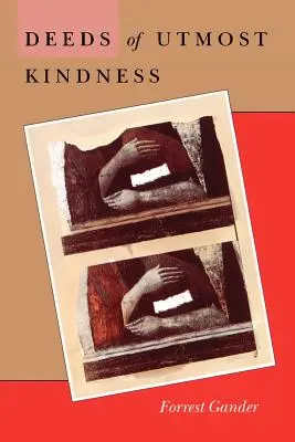 Skutky najvyššej láskavosti - Deeds of Utmost Kindness