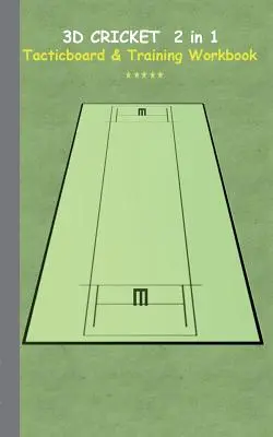 3D Kriket 2 v 1 taktická tabuľa a tréningová kniha: Taktiky/stratégie/cvičenia pre trénerov/trénerky, zápisník, tréning, cvičenia, cvičenia, cvičenia, praktiká - 3D Cricket 2 in 1 Tacticboard and Training Book: Tactics/strategies/drills for trainer/coaches, notebook, training, exercise, exercises, drills, pract