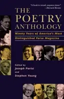 Antológia poézie: Deväťdesiat rokov najvýznamnejšieho amerického časopisu pre verše - The Poetry Anthology: Ninety Years of America's Most Distinguished Verse Magazine