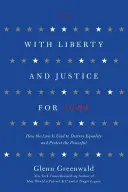 So slobodou a spravodlivosťou pre niektorých - With Liberty and Justice for Some
