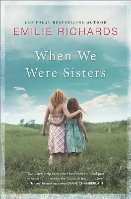 Keď sme boli sestry - When We Were Sisters