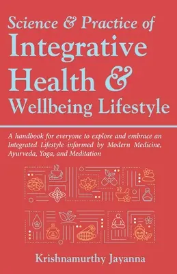 Veda a prax integratívneho zdravia a životného štýlu - Science & Practice of Integrative Health & Wellbeing Lifestyle