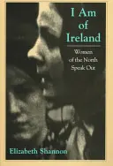 Som z Írska: Ženy zo severu hovoria nahlas - I Am of Ireland: Women of the North Speak Out