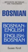 Bosnian-English/English-Bosnian Dictionary and Phrasebook (Bosnian-English/English-Bosnian Dictionary and Phrasebook) - Bosnian-English/English-Bosnian Dictionary and Phrasebook