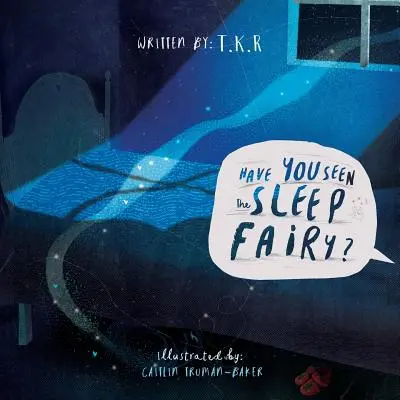 Videli ste spánkovú vílu? - Have You Seen The Sleep Fairy?