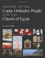 Dejiny koptského pravoslávneho ľudu a egyptskej cirkvi - History of the Coptic Orthodox People and the Church of Egypt