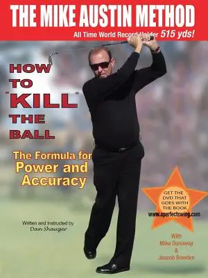 Ako zabiť loptu: Vzorec pre silu a presnosť - How to KILL The Ball: The Formula for Power and Accuracy