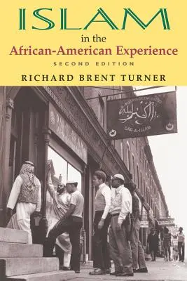 Islam v afroamerickej skúsenosti, druhé vydanie - Islam in the African-American Experience, Second Edition