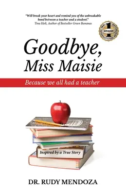Na rozlúčku, slečna Maisie - Goodbye, Miss Maisie