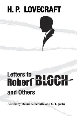 Listy Robertovi Blochovi a iným - Letters to Robert Bloch and Others