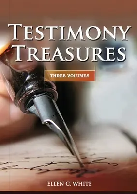 Poklady svedectiev 3 zväzky v 1: Rady pre život na vidieku, Vysvetlené udalosti posledného času, Posolstvo troch anjelov, Domáce rady a posolstvá adventistov - Testimony Treasures 3 Volumes in 1: country living counsels, final time events explained, the three angels message, adventist home counsels and messag