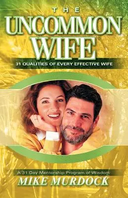 Neobyčajná manželka - The Uncommon Wife