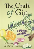 Remeslo ginu - The Craft of Gin