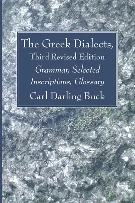 Grécke nárečia, tretie prepracované vydanie - The Greek Dialects, Third Revised Edition