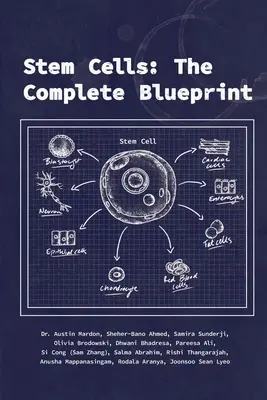 Kmeňové bunky: Úplný plán - Stem Cells: The Complete Blueprint