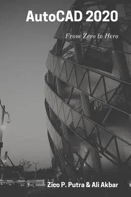 AutoCAD 2020 Od nuly po hrdinu - AutoCAD 2020 From Zero to Hero