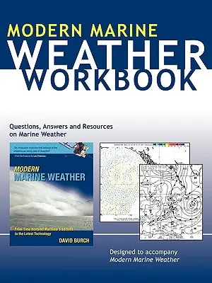 Pracovný zošit o počasí: Otázky, odpovede a zdroje o počasí na mori - Weather Workbook: Questions, Answers, and Resources on Marine Weather