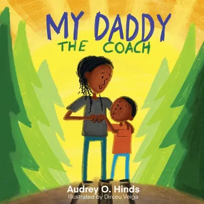 Môj otecko tréner - My Daddy the Coach