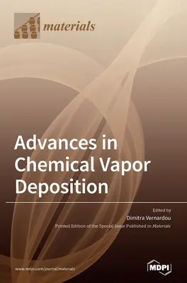Pokroky v chemickom naparovaní - Advances in Chemical Vapor Deposition