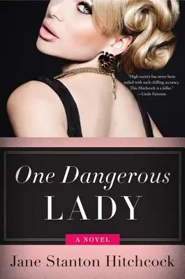 Jedna nebezpečná dáma - One Dangerous Lady