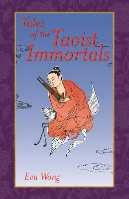Príbehy taoistických nesmrteľných - Tales of the Taoist Immortals