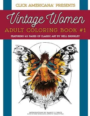Vintage ženy: Kniha na vyfarbovanie pre dospelých: Klasické umenie Nell Brinkley - Vintage Women: Adult Coloring Book: Classic art by Nell Brinkley