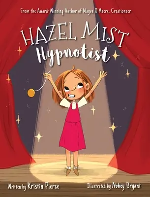 Hazel Mist, hypnotizérka - Hazel Mist, Hypnotist