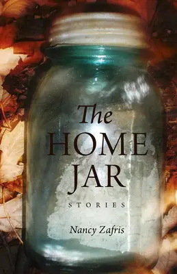 Domáci pohár: Príbehy - The Home Jar: Stories