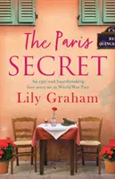 Parížske tajomstvo: Epický a srdcervúci milostný príbeh z obdobia druhej svetovej vojny - The Paris Secret: An epic and heartbreaking love story set in World War Two