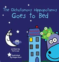 Dichotomický hroch ide spať - The Dichotomous Hippopotamus Goes to Bed