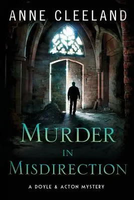 Vražda v nesprávnom smere: Záhada Doyle & Acton - Murder in Misdirection: A Doyle & Acton Mystery
