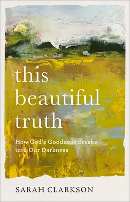 Táto krásna pravda - This Beautiful Truth