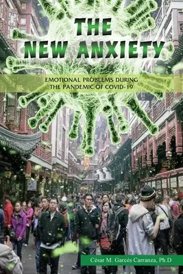 Nová úzkosť: Emocionálne problémy počas pandémie Covid-19 - The new Anxiety: Emotional Problems during the Pandemic of Covid-19
