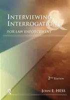 Výsluch a vypočúvanie pre orgány činné v trestnom konaní - Interviewing & Interrogation for Law Enforcement
