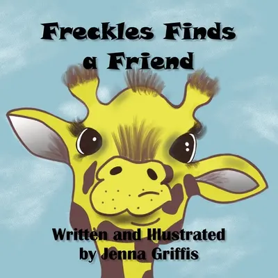 Pihy si našli priateľa - Freckles Finds a Friend